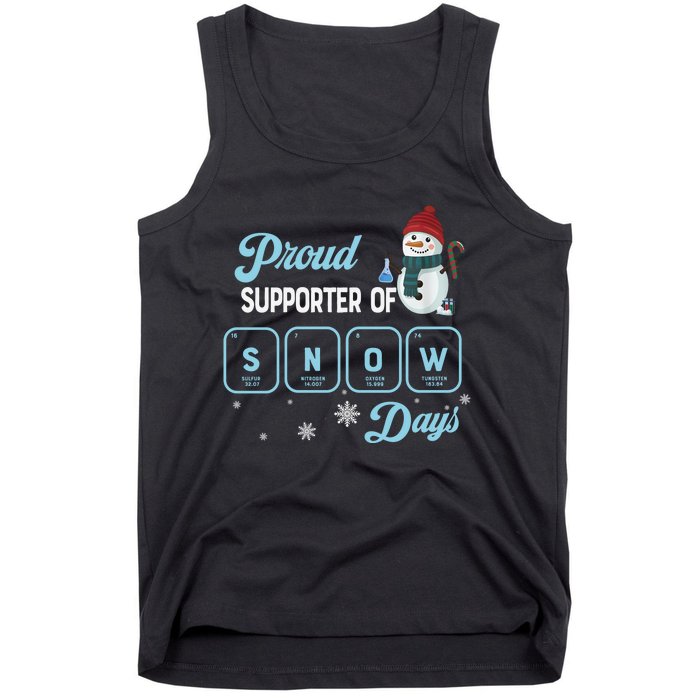 Proud Supporter Of Snow Days Christmas Xmas Holiday Snowman Tank Top