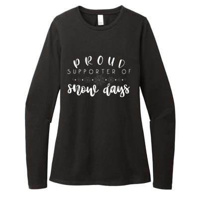 Proud Supporter Of Snow Days Funny Teacher Merry Christmas  Womens CVC Long Sleeve Shirt