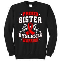 Proud Sister Of A Dyslexia Warrior Dyslexic Female Supporter Sweatshirt