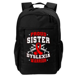 Proud Sister Of A Dyslexia Warrior Dyslexic Female Supporter Daily Commute Backpack