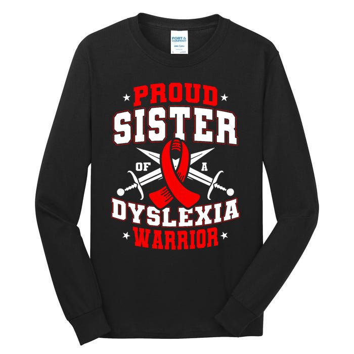 Proud Sister Of A Dyslexia Warrior Dyslexic Female Supporter Tall Long Sleeve T-Shirt