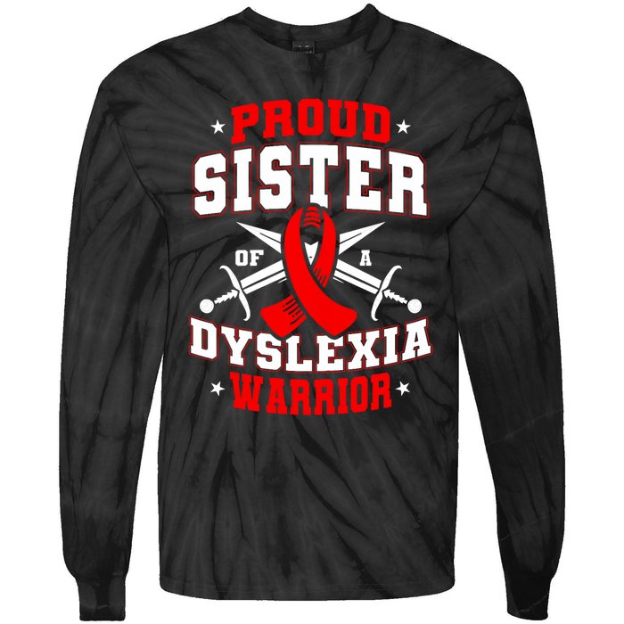 Proud Sister Of A Dyslexia Warrior Dyslexic Female Supporter Tie-Dye Long Sleeve Shirt