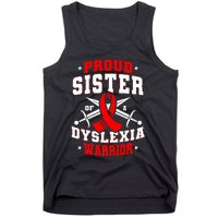 Proud Sister Of A Dyslexia Warrior Dyslexic Female Supporter Tank Top