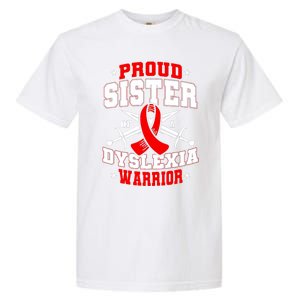 Proud Sister Of A Dyslexia Warrior Dyslexic Female Supporter Garment-Dyed Heavyweight T-Shirt