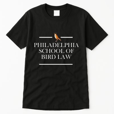 Philadelphia School Of Bird Law Tall T-Shirt