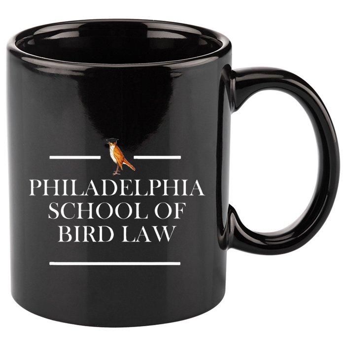 Philadelphia School Of Bird Law 11oz C Handle Ceramic Mug