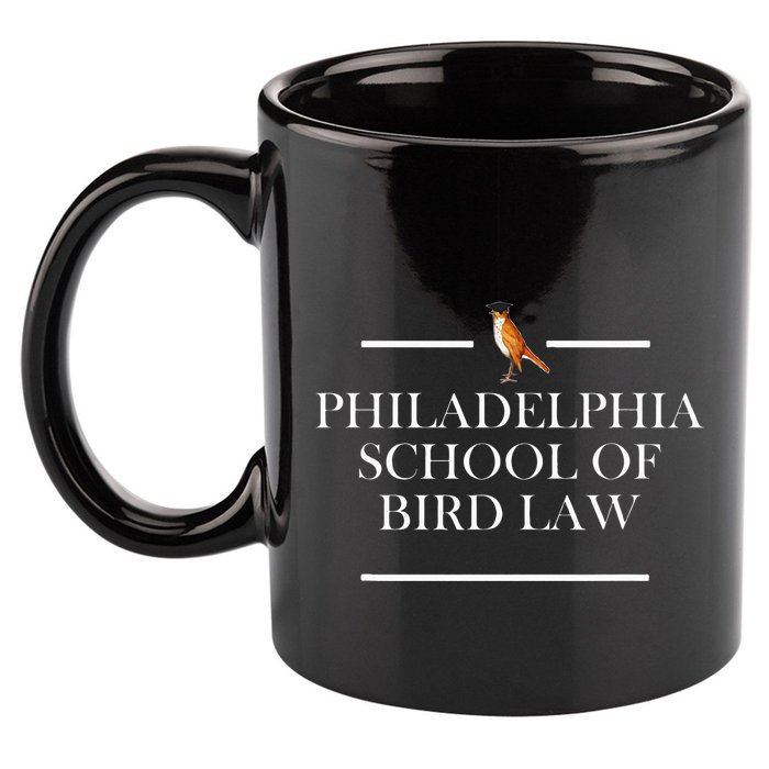 Philadelphia School Of Bird Law 11oz C Handle Ceramic Mug