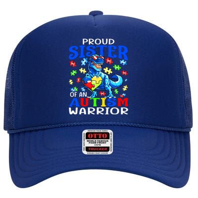 Proud Sister Of An Autism Warrior Dinosaur Gift High Crown Mesh Back Trucker Hat