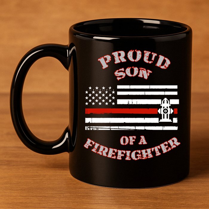 Proud Son Of A Volunteer Firefighter Gift 11oz C Handle Ceramic Mug
