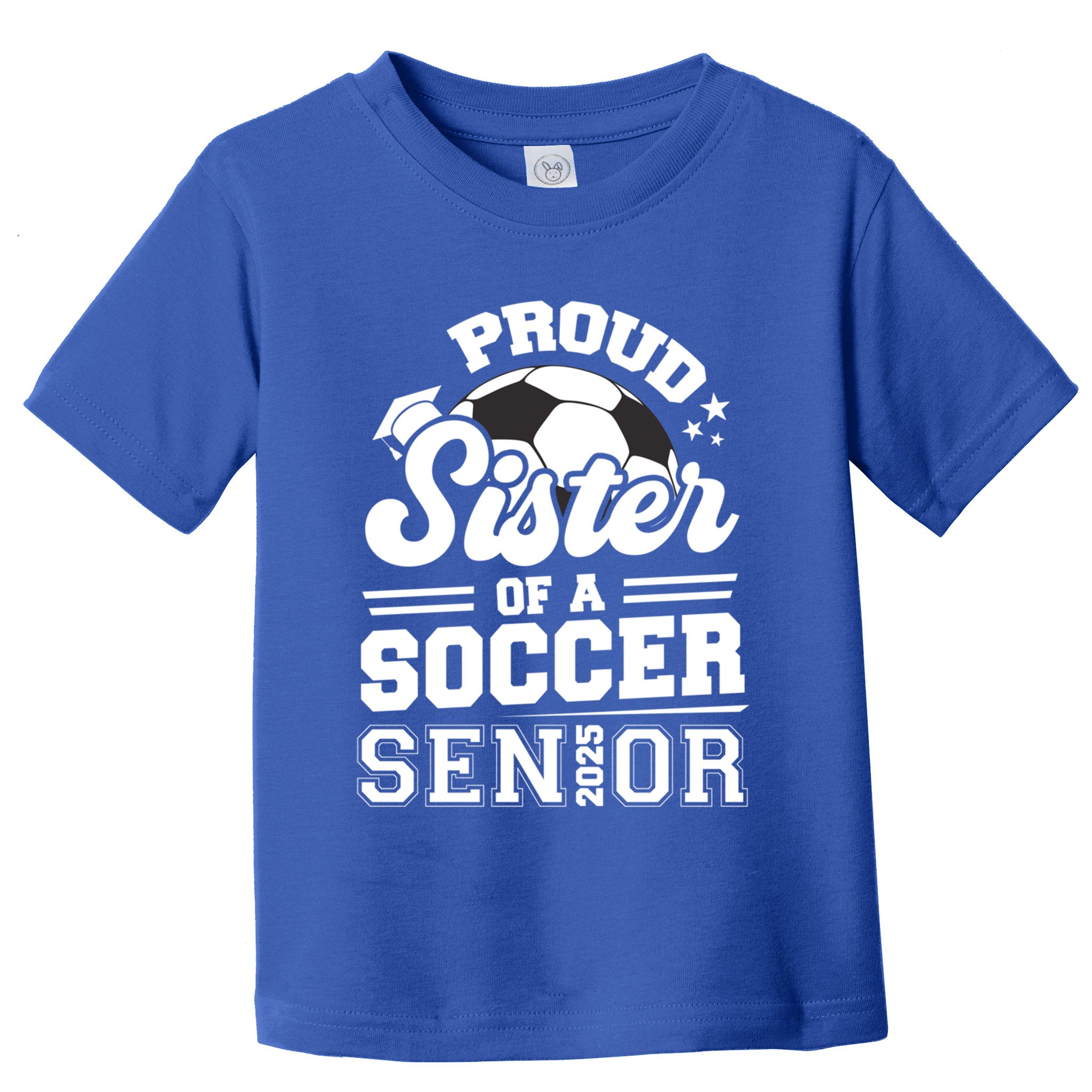 Proud Sister Of A Soccer Ball Senior 2025 Graduate Gift Toddler T-Shirt