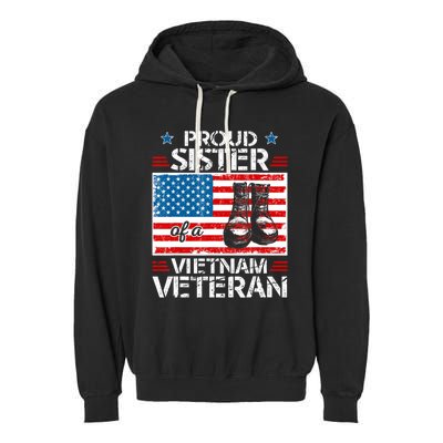 Proud Sister of a Vietnam Veteran Military Family Garment-Dyed Fleece Hoodie