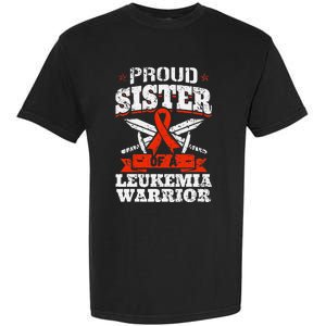 Proud Sister Of A Leukemia Warrior Sis Awareness Ribbon Garment-Dyed Heavyweight T-Shirt