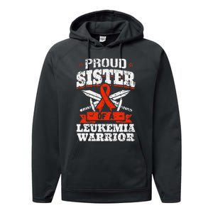 Proud Sister Of A Leukemia Warrior Sis Awareness Ribbon Performance Fleece Hoodie