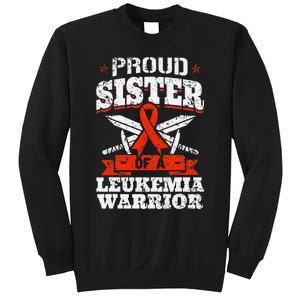 Proud Sister Of A Leukemia Warrior Sis Awareness Ribbon Sweatshirt