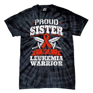 Proud Sister Of A Leukemia Warrior Sis Awareness Ribbon Tie-Dye T-Shirt