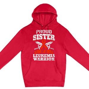 Proud Sister Of A Leukemia Warrior Sis Awareness Ribbon Premium Pullover Hoodie