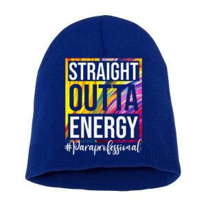 Paraprofessional Straight Outta Energy Para Teacher Presents Short Acrylic Beanie