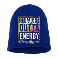 Paraprofessional Straight Outta Energy Para Teacher Presents Short Acrylic Beanie