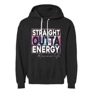 Paraprofessional Straight Outta Energy Teacher Life Rainbow Garment-Dyed Fleece Hoodie