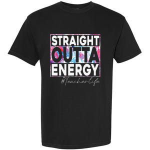 Paraprofessional Straight Outta Energy Teacher Life Rainbow Garment-Dyed Heavyweight T-Shirt