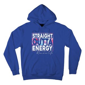 Paraprofessional Straight Outta Energy Teacher Life Rainbow Hoodie