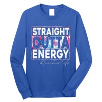 Paraprofessional Straight Outta Energy Teacher Life Rainbow Long Sleeve Shirt