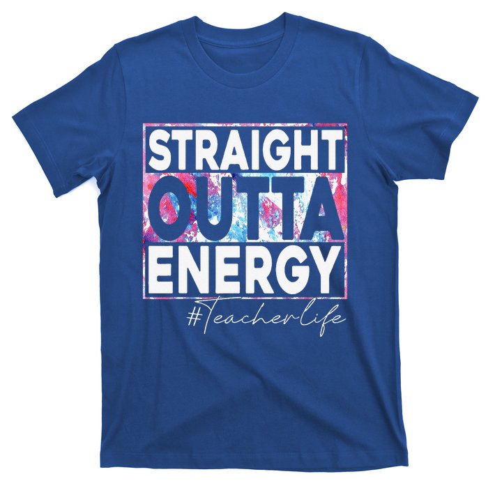 Paraprofessional Straight Outta Energy Teacher Life Rainbow T-Shirt