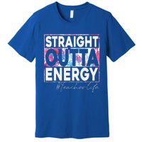 Paraprofessional Straight Outta Energy Teacher Life Rainbow Premium T-Shirt