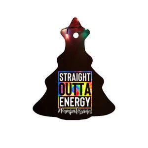 Paraprofessional Straight Outta Energy Teacher Life Ceramic Tree Ornament