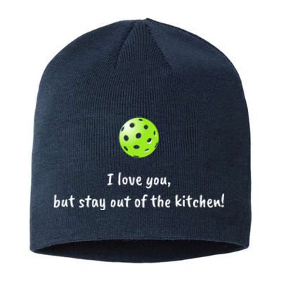 Pickleball Stay Out Of Kitchen, Pickleball Love Sustainable Beanie