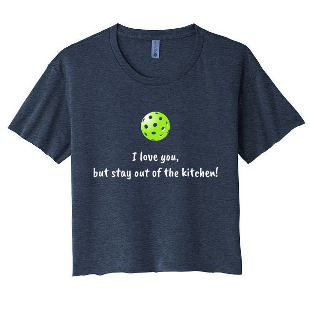 Pickleball Stay Out Of Kitchen, Pickleball Love Crop Top