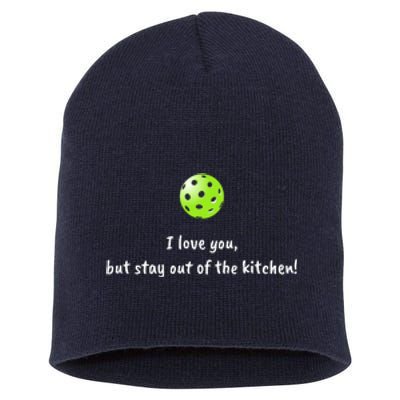 Pickleball Stay Out Of Kitchen, Pickleball Love Short Acrylic Beanie