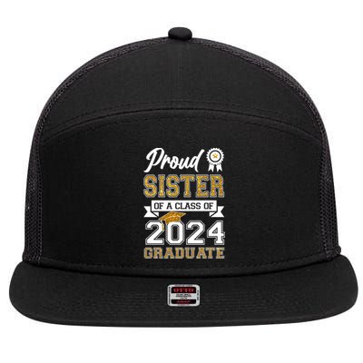 Proud Sister Of The Class Of 2024 Graduate 7 Panel Mesh Trucker Snapback Hat