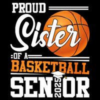 Proud Sister Of A 2025 Senior Graduate Basketball Visor