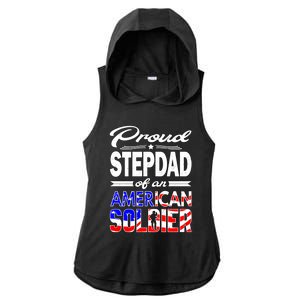 Proud Stepdad Of An American Soldier Funny Gift Step Dad Tee Ladies PosiCharge Tri-Blend Wicking Draft Hoodie Tank