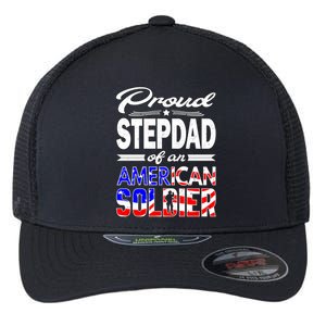 Proud Stepdad Of An American Soldier Funny Gift Step Dad Tee Flexfit Unipanel Trucker Cap