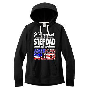 Proud Stepdad Of An American Soldier Funny Gift Step Dad Tee Women's Fleece Hoodie