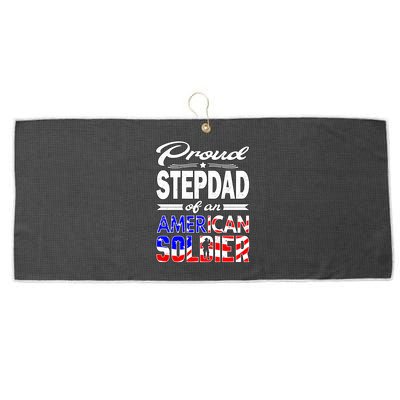 Proud Stepdad Of An American Soldier Funny Gift Step Dad Tee Large Microfiber Waffle Golf Towel