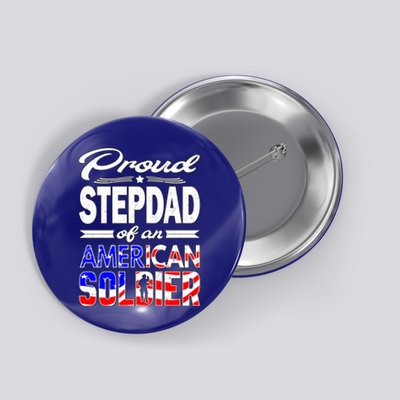 Proud Stepdad Of An American Soldier Funny Gift Step Dad Tee Button