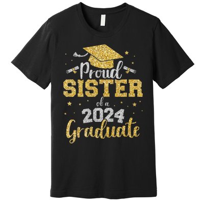 Proud Sister Of A Class Of 2024 Graduate Senior Graduation Premium T-Shirt