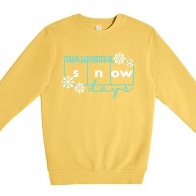 Proud Supporter Of Snow Days Reading Teacher Gift Premium Crewneck Sweatshirt