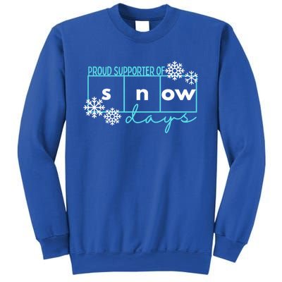 Proud Supporter Of Snow Days Reading Teacher Gift Sweatshirt