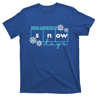 Proud Supporter Of Snow Days Reading Teacher Gift T-Shirt