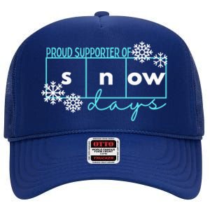 Proud Supporter Of Snow Days Reading Teacher Gift High Crown Mesh Back Trucker Hat