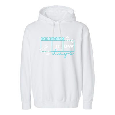 Proud Supporter Of Snow Days Reading Teacher Gift Garment-Dyed Fleece Hoodie