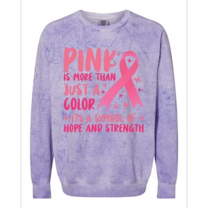 Pink Symbol Of Hope And Strength Breast Cancer Support Gift Colorblast Crewneck Sweatshirt