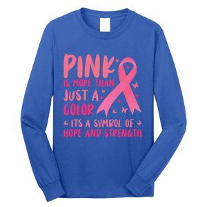 Pink Symbol Of Hope And Strength Breast Cancer Support Gift Long Sleeve Shirt