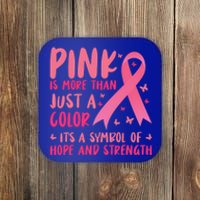 Pink Symbol Of Hope And Strength Breast Cancer Support Gift Coaster