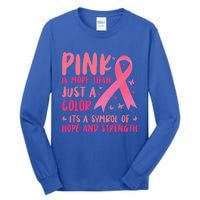 Pink Symbol Of Hope And Strength Breast Cancer Support Gift Tall Long Sleeve T-Shirt