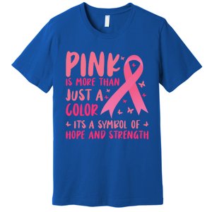 Pink Symbol Of Hope And Strength Breast Cancer Support Gift Premium T-Shirt